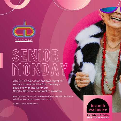 Senior Monday – Exclusive to Estancia and Molito Branch