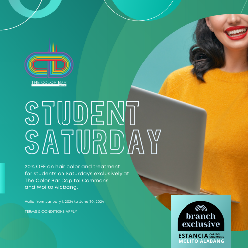 Student Saturday – Exclusive to Estancia and Molito Branch